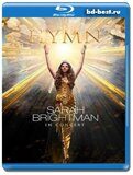 Sarah Brightman - Hymn: In Concert  (Blu-ray,блю-рей)