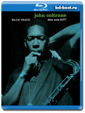 John Coltrane: Blue Train (Blu-ray, блю-рей)  AUDIO