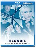 Blondie - Live at Round Chapel (Blu-ray,блю-рей)