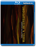 Bjørn Bolstad Skjelbred: Waves & Interruptions (2013) Blu-ray AUDIO  1080i AVC DTS-HD 5.1