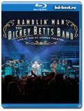 The Dickey Betts Band: Ramblin' Man Live at the St. George Theatre (Blu-ray,блю-рей)