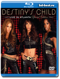 Destiny's Child: Live In Atlanta