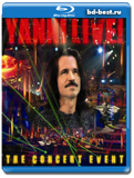 Yanni Live! The Concert Event