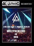 Linkin Park - Live Aus Der O2 World, Berlin 4К (Blu-ray,блю-рей)