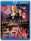 André Rieu: Wonderful World – Live In Maastricht  (Blu-ray, блю-рей)