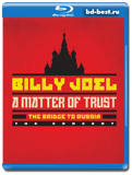 Billy Joel: A Matter of Trust - The Bridge to Russia: The Concert  (Blu-ray,...