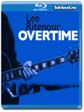 Lee Ritenour - Overtime - Kроссовер джаз, поп-джаз 2004