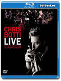 Chris Botti - Live With Orchestra and Special Guests