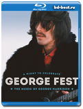 George Fest: A Night to Celebrate the Music of George Harrison (Blu-ray,блю-рей)