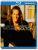 Michael Bolton - Best of Michael Bolton