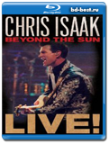 Chris Isaak: Beyond The Sun Live - Pop Rock, Roots Rock 2012 (Blu-ray, блю-рей)