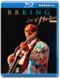 B.B. King - Live At Montreux 2009