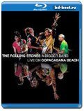 The Rolling Stones - A Bigger Bang: Live On Copacabana Beach  (Blu-ray,блю-рей)